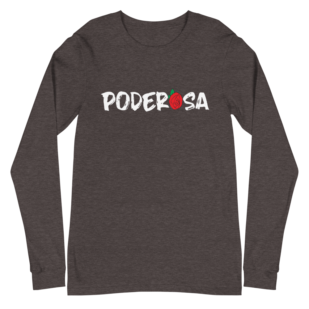 Poderosa Unisex Long Sleeve Tee